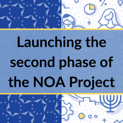 The second edition of the NOA Project enhances its efforts against antisemitism in Europe